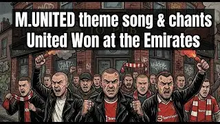 Manchester United Song & Chants After 3-2 Win vs Arsenal 🔴 Emirates Silenced!