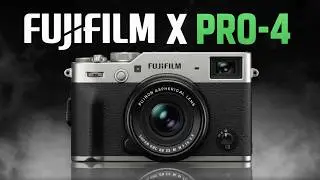 Fujifilm X-Pro 4 - Big Surprise!!!