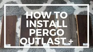 Pergo Outlast+ Flooring Installation Video