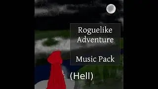 Roguelike Adventure Music Pack - Hell (Teaser)