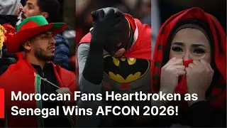 AFCON 2026 Heartbreak for Morocco &mdash; Senegal Wins After Dramatic Extra-Time Goal! | AD1Z