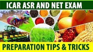 ICAR ASR and NET Exam preparation tips