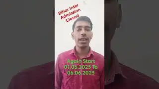 Bihar Ofss Admission Cosed, Again Start 01.06.2023 To 06.06.2033 #biharboard