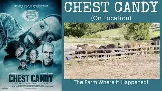 Award-Winning CHEST CANDY: On Location at Bryn Taran Farm