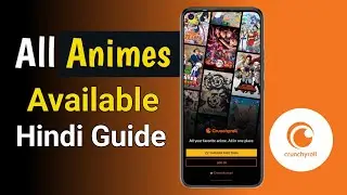 Crunchyroll Par Anime Free & Legal Kaise Dekhe | Full Hindi Guide