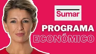 PROGRAMA ELECTORAL SUMAR 2023💜Medidas econ&oacute;micas Yolanda D&iacute;az