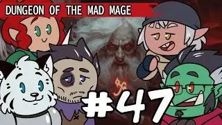 Dungeon of the Mad Mage Episode 47: Underground Beef