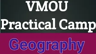 VMOU Geography practical camp || geography practical camp June 2022 Dec 2022 and June 2023 #vmou
