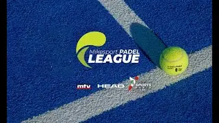 Mike Sport Padel League 2025 | Final - Padel House vs Courts