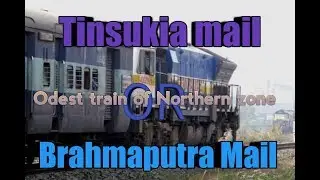 Oldest train in Northern zone Brahmaputra Mail