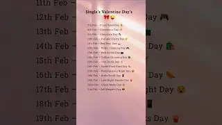 Single&rsquo;s Valentine Week Planner 😎💔➡️🍕 | Full Entertainment 😂📱