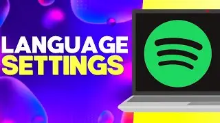 How to Change Language on Spotify PC Easy and Quick