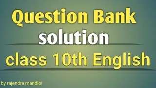 English class 10th MP board question bank solution|Rajendra Mandloi|new question bank solution