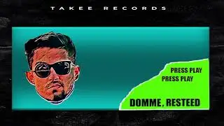 DOMME, Resteed - Press Play (Original Mix) [ FREE DOWNLOAD ]