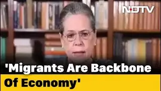 Congress To Pay Migrants' Fare, Says Sonia Gandhi. Centre Slams 