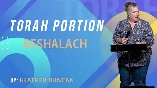 Torah Portion Beshalach | This Week's Torah Portion | Messianic Teaching | Parsha