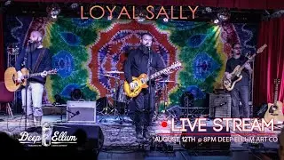 Deep Ellum Art Company Presents: Loyal Sally