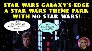 STAR WARS GALAXY'S EDGE REVIEWS ARE IN! AND IT'S A DISASTER!