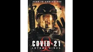 COVID-21: Смертоносный вирус (2021) Трейлер на русском