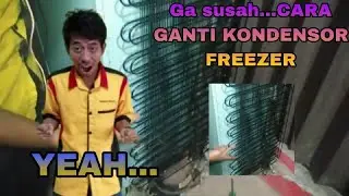 KAMU PASTI BUTUH INI... CARA GANTI KONDENSOR FREEZER