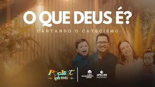 CANTANDO o CATECISMO - PERGUNTA 4: O QUE DEUS &Eacute;?  | Pocket IPB KIDS