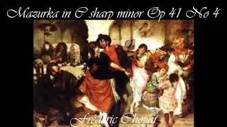 Chopin - Op. 41, Mazurka No. 1 - 4 (1839)