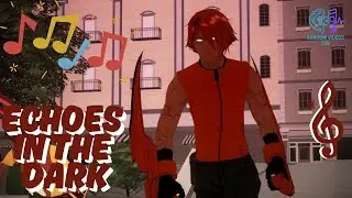 Fox Alistair &ndash; Echoes in the Dark | RWBY Tribute Song