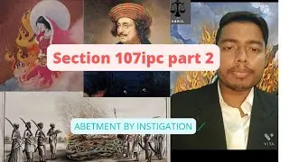 SECTION 107 IPC/ABETMENT BY INSTIGATION/ABOLISH SATI PRATHA/SATI PRATHA IN RAJASTHAN/RAJ SINGH CASE