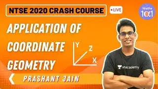 Application of Coordinate Geometry | NTSE 2020 Crash Course | Maths 101 | Prashant Jain