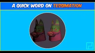 A quick word on Tessimation