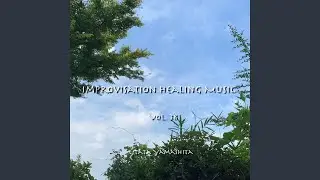 Improvisation Healing Music #333