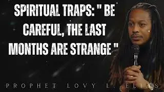 SPIRITUAL TRAPS: 