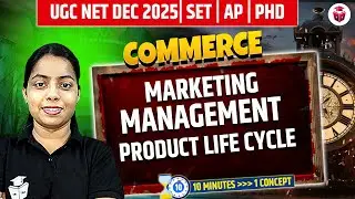 UGC NET December 2025/SET/AP/PHD Commerce | Unit 8 Marketing Management | Product Life Cycle