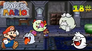 Paper Mario (N64) Walkthrough Part 18: Into Boo's Mansion (1080p)