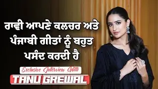 Munda Southall Da Movie | Exclusive Interview with Tanu Grewal | PB37 Records .