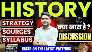 🔥GS Foundation Course: History Syllabus&Preparation Strategy UPSC, State PCS, ALL competitive exams