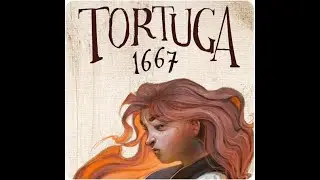 Tortuga 1667 - Review and How to Play