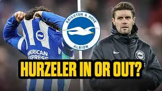 SHOULD BRIGHTON SACK HURZELER? | Poor record, Player Progression and Seagull Masks