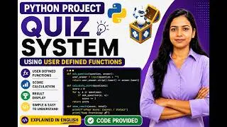 Quiz System in Python Using User-Defined Functions | Python Project | Explained in English