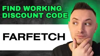 Farfetch Discount Code (2024) - FIND WORKING CODES!