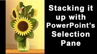 Stacking it up with PowerPoint's Selection Pane