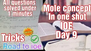 Chemistry-Mole concept in one shot/Tricks/IOE/Day 9/mcqs/solved questions/