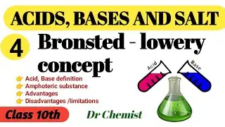 Bronsted-lowery concept of acid and base || history of acid and base || #acidbaseandsaltchapter2