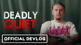 Deadly Quiet - Official Q&A Devlog