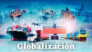 La GLOBALIZACIÓN, Causas y Concecuencias.