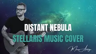 Distant Nebula &ndash; Stellaris Cover | Ambient Multi-Guitar Arrangement