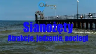 Sianożęty: Plaża, molo, lasy - relaks nad Bałtykiem! Atrakcje, kuchnia, noclegi