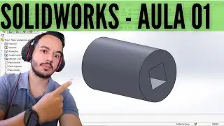Tutorial de Solidworks gr&aacute;tis: aula 01 - Introdu&ccedil;&atilde;o aos comandos b&aacute;sicos