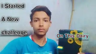 I Started A New challenge for one year! आज से मैं एक चैलेंज ले रहा हूं एक साल के लिए बहुत मुश्किल 