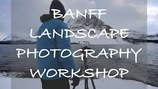 My Landscape Photography Workshop - Banff National Park October 2021